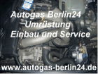 Autogas-Berlin24 Autogas - Berlin - Einbau - Umbau - Umrüstung - Service - Flü